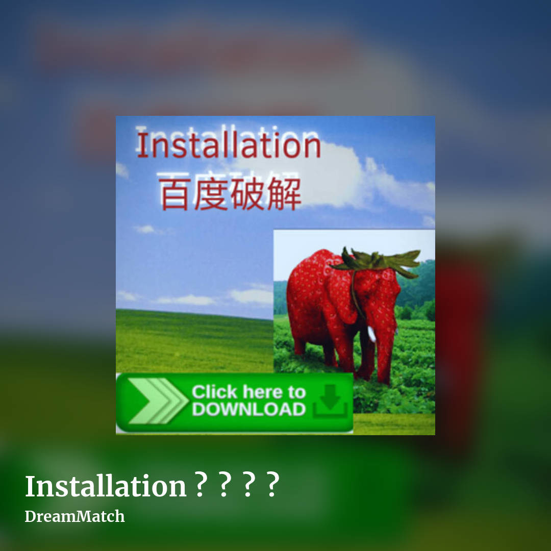 Installation 百​度​破​解 by DreamMatch, square clean share image