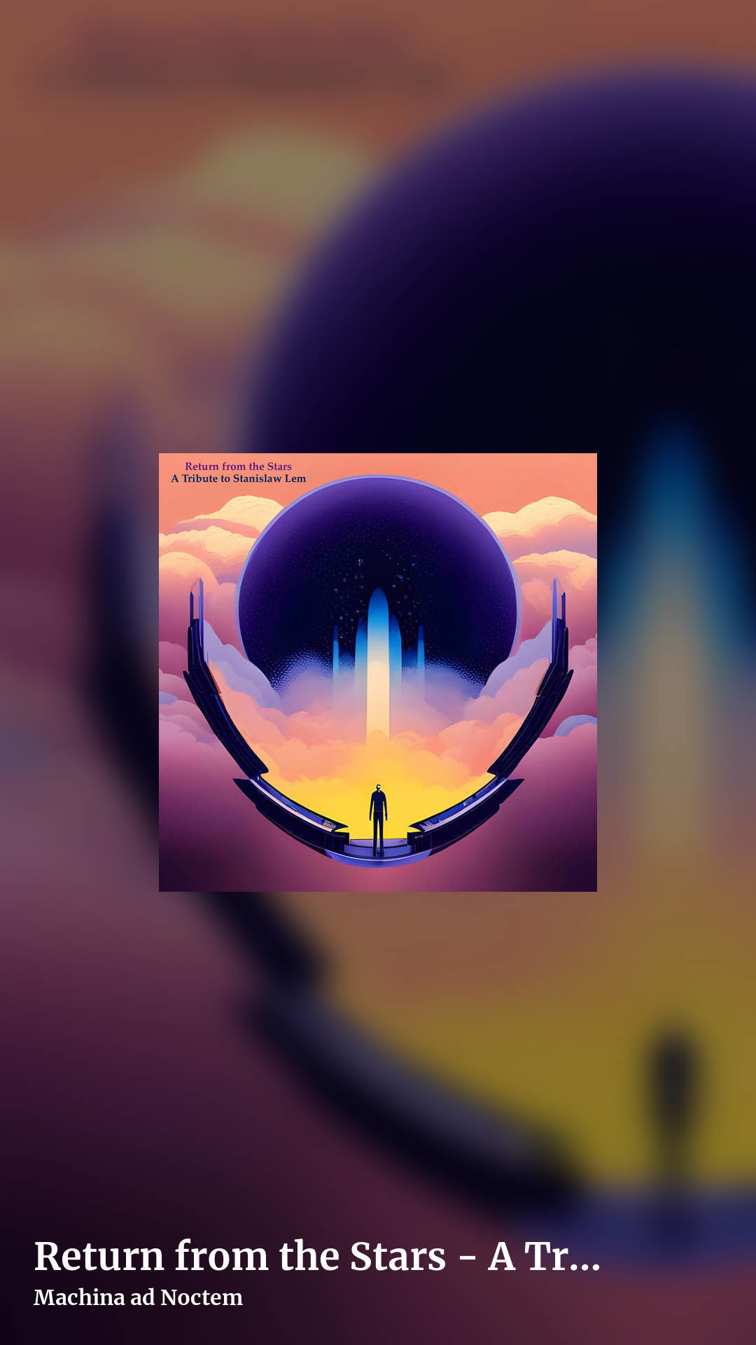 Return from the Stars - A Tribute to Stanislaw Lem by Machina ad Noctem, story clean share image