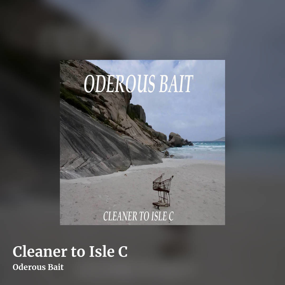 Cleaner to Isle C by Oderous Bait, square clean share image