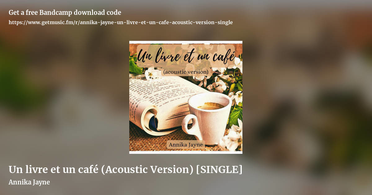 Un livre et un café (Acoustic Version) [SINGLE] by Annika Jayne, landscape promo share image