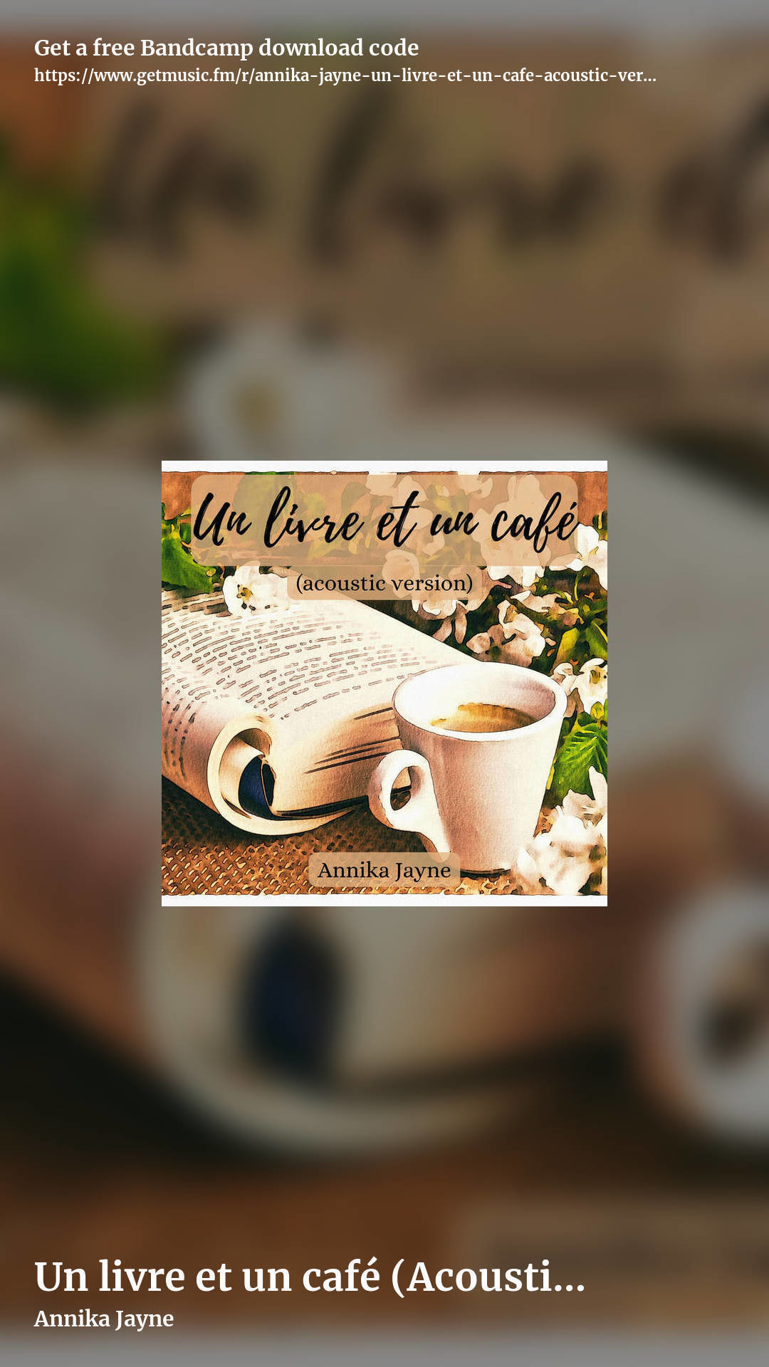 Un livre et un café (Acoustic Version) [SINGLE] by Annika Jayne, story promo share image