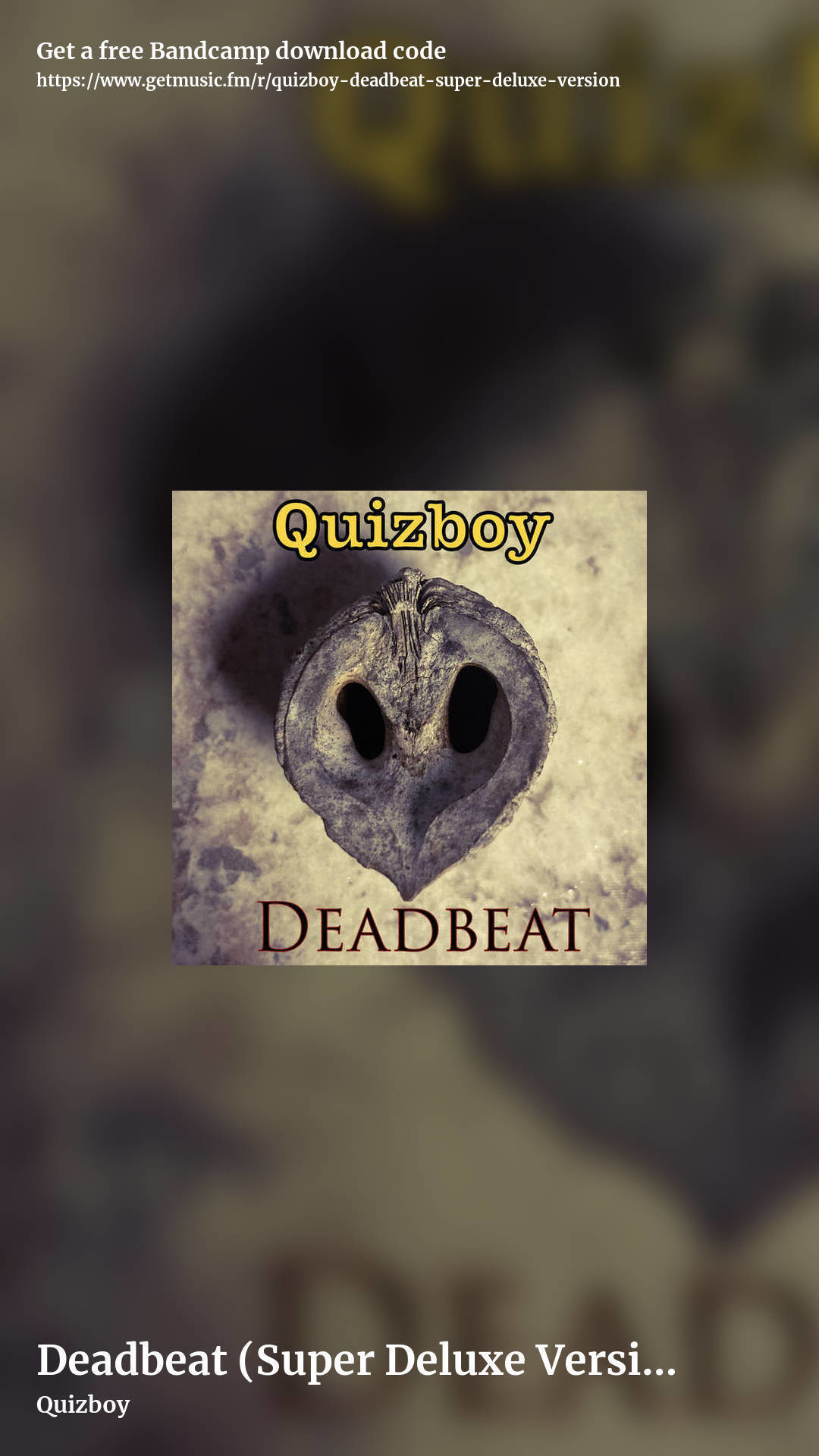 Deadbeat (Super Deluxe Version) by Quizboy, story promo share image