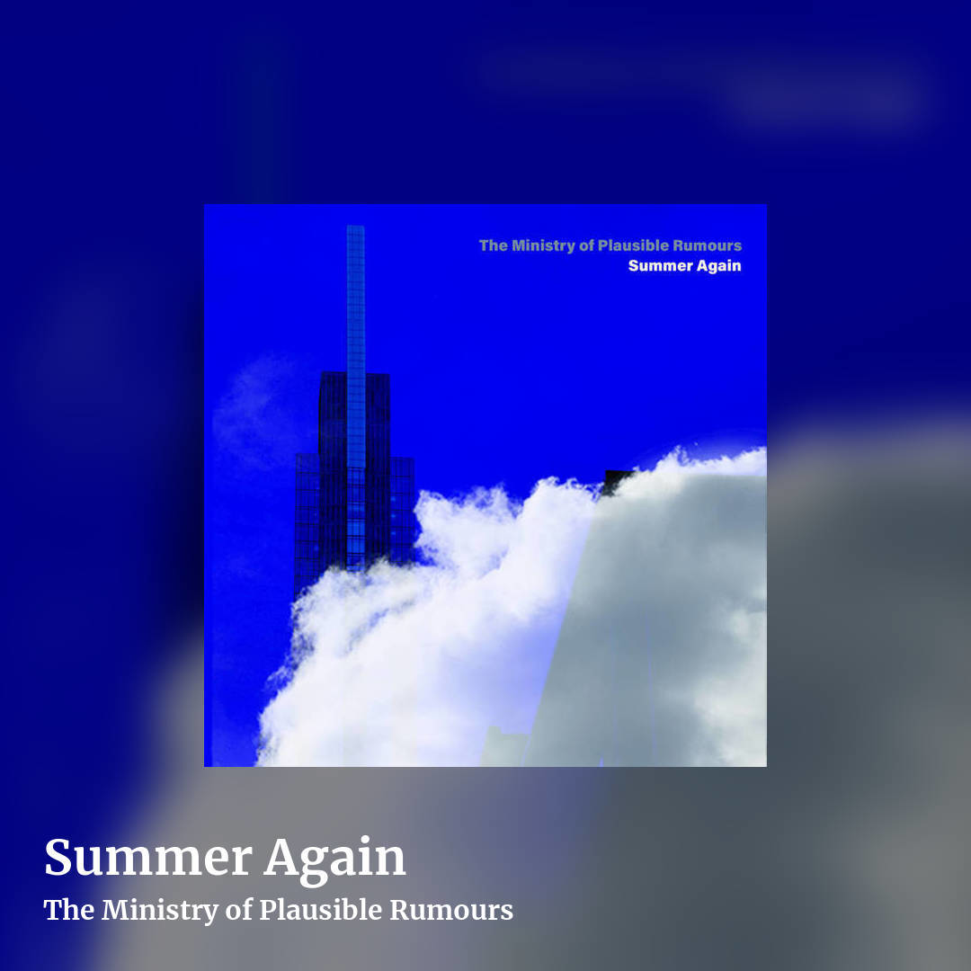 Summer Again by The Ministry of Plausible Rumours, square clean share image