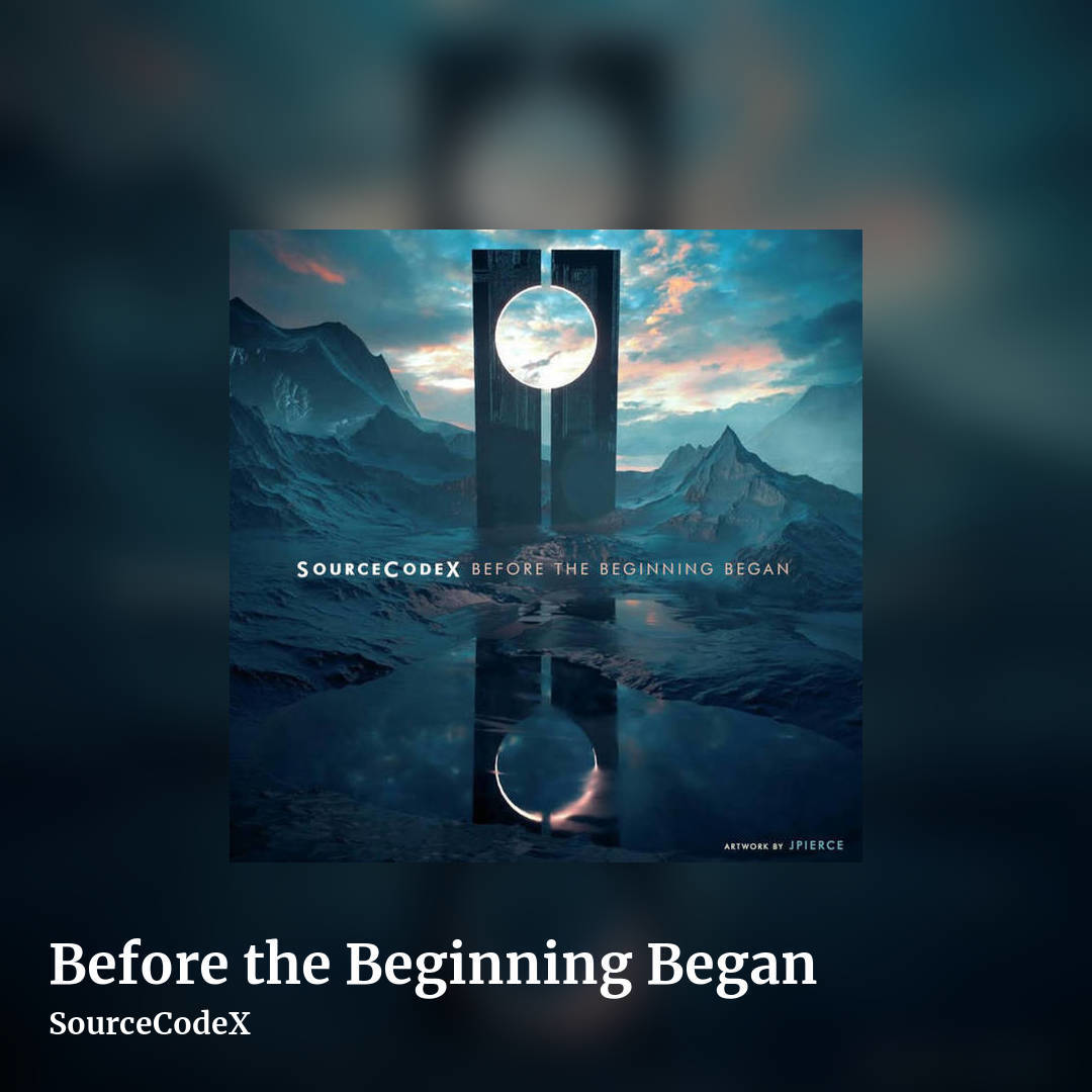 Before the Beginning Began by SourceCodeX, square clean share image
