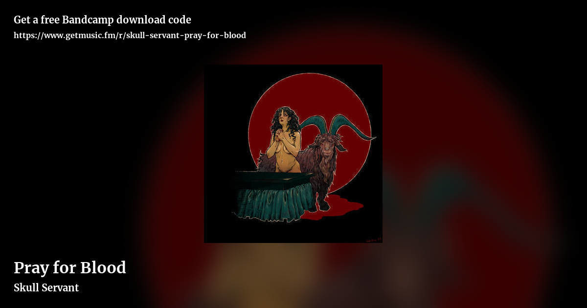 Pray for Blood by Skull Servant, landscape promo share image