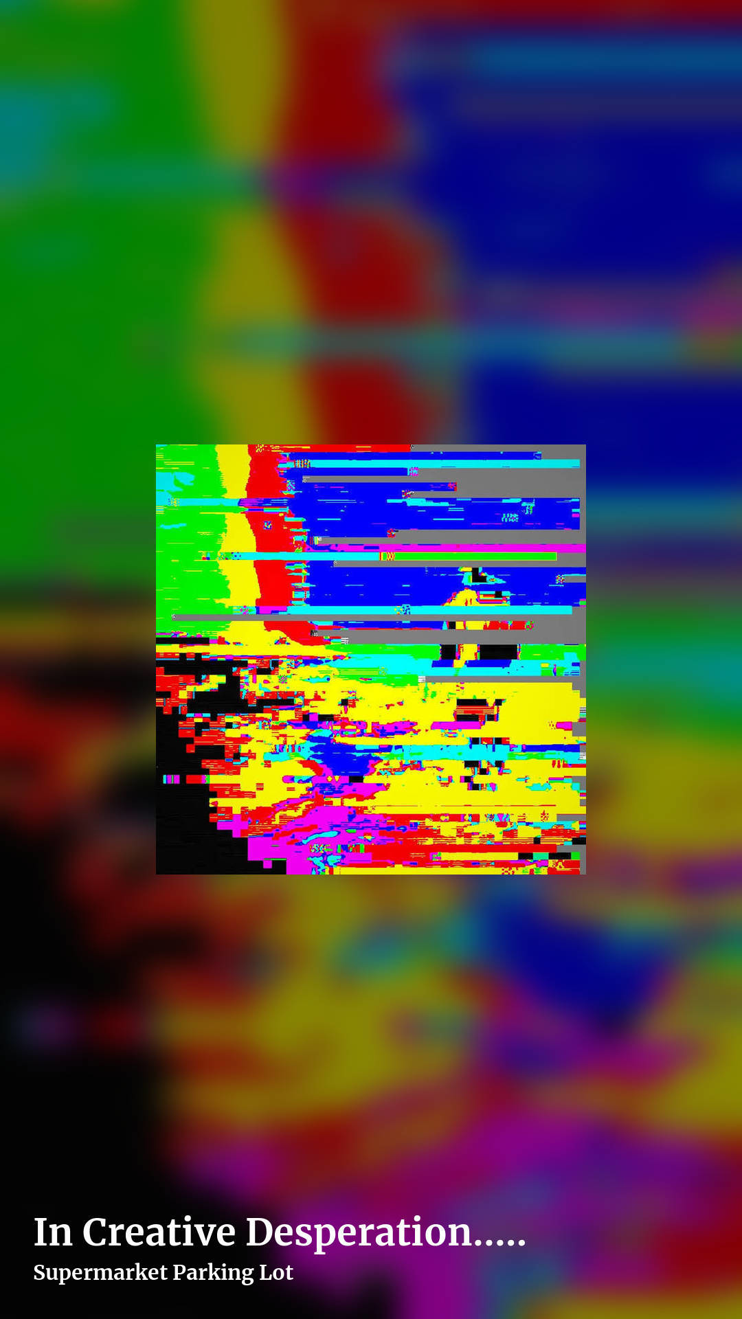 In Creative Desperation​.​.​. (Demo) by Supermarket Parking Lot, story clean share image