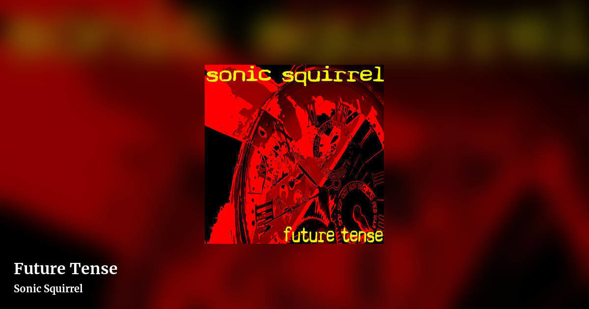 Future Tense by Sonic Squirrel , landscape clean share image