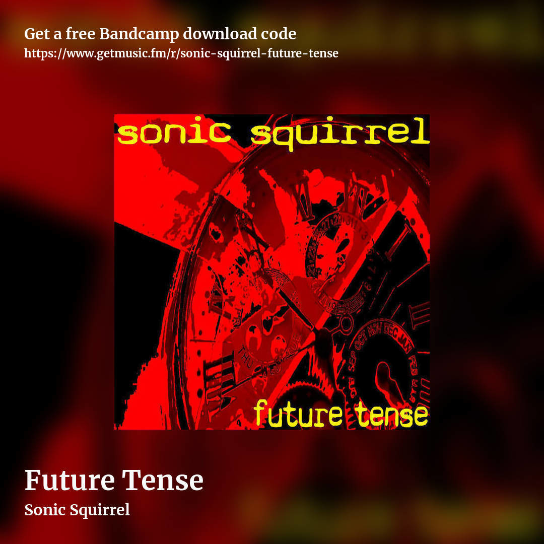 Future Tense by Sonic Squirrel , square promo share image