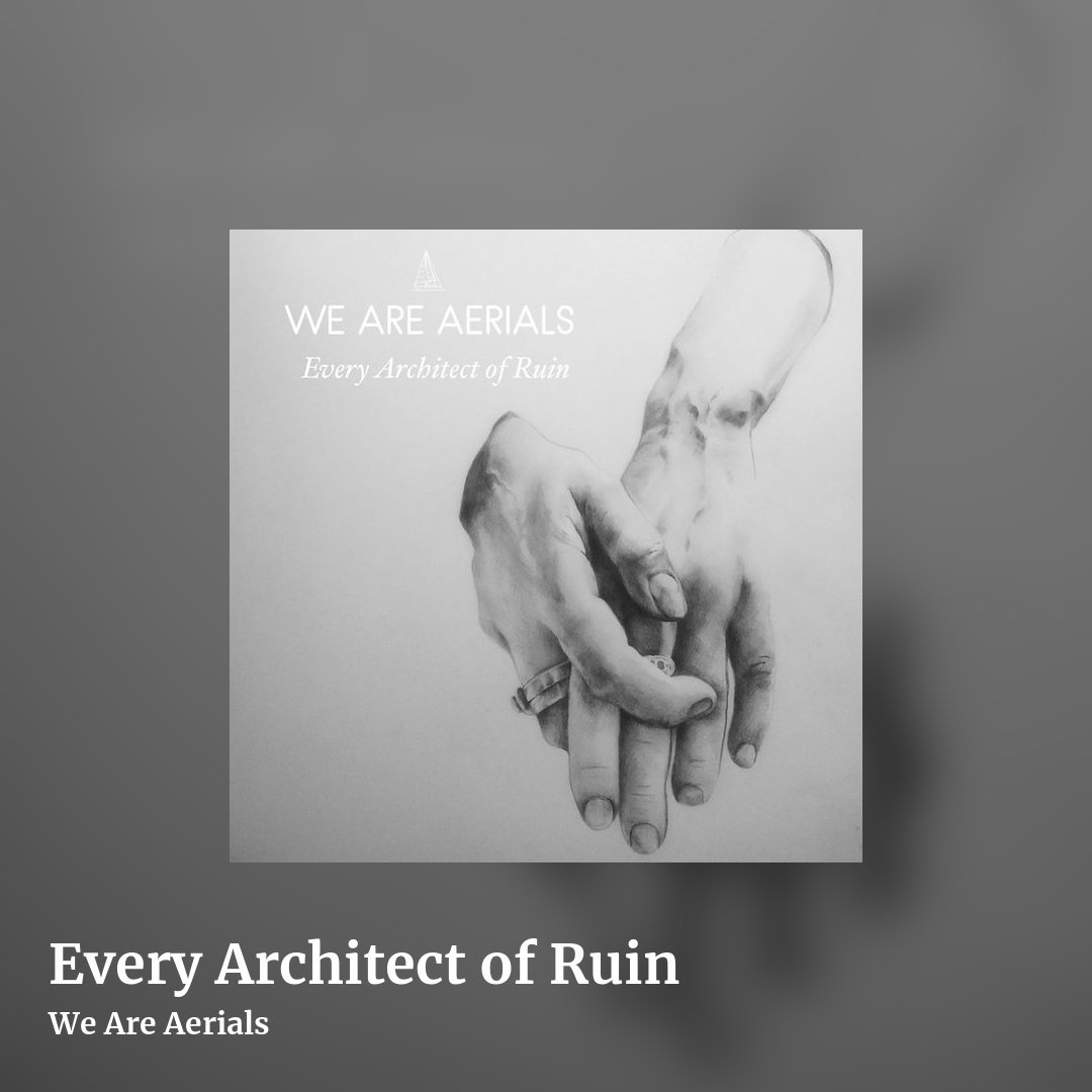 Every Architect of Ruin by We Are Aerials, square clean share image