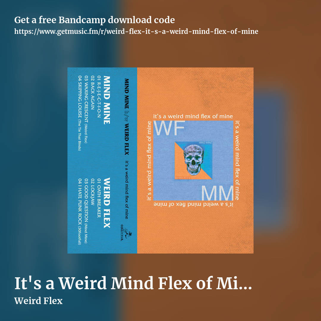 It's a Weird Mind Flex of Mine by Weird Flex, square promo share image