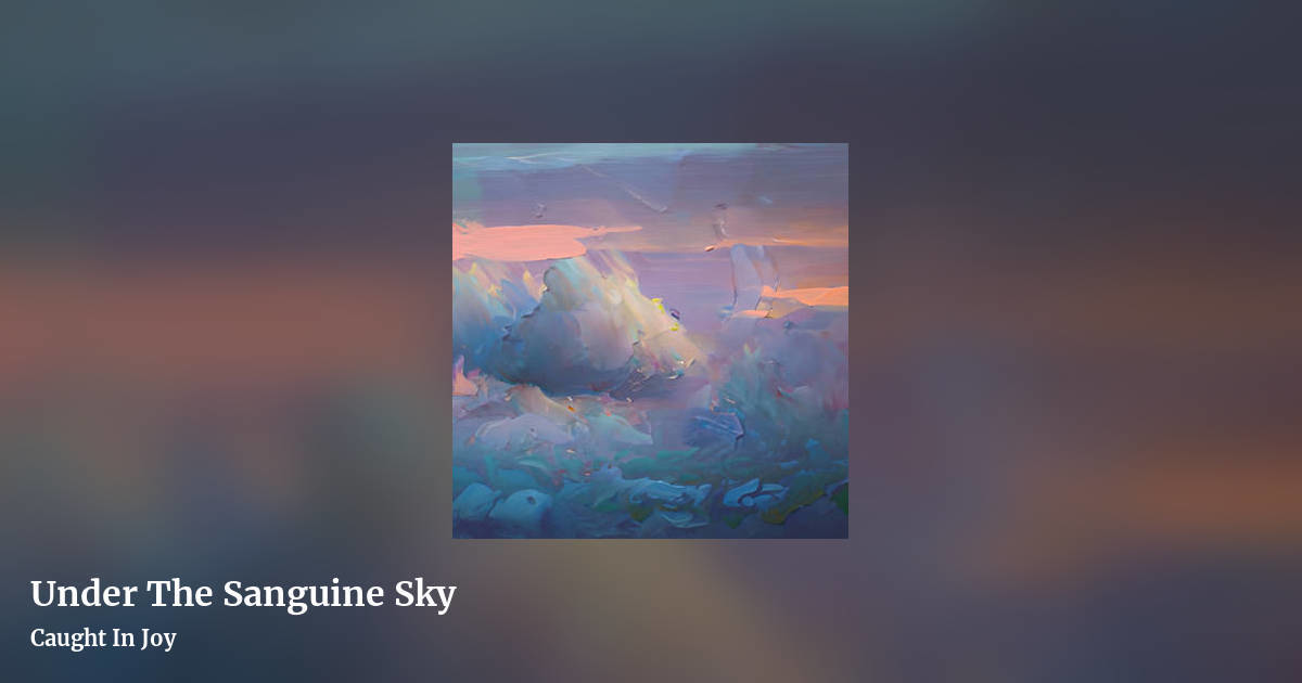 Under The Sanguine Sky by Caught In Joy, landscape clean share image