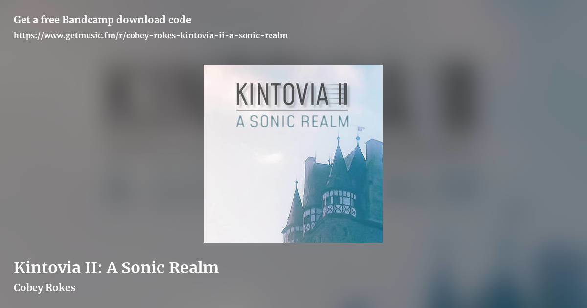 Kintovia II: A Sonic Realm by Cobey Rokes , landscape promo share image