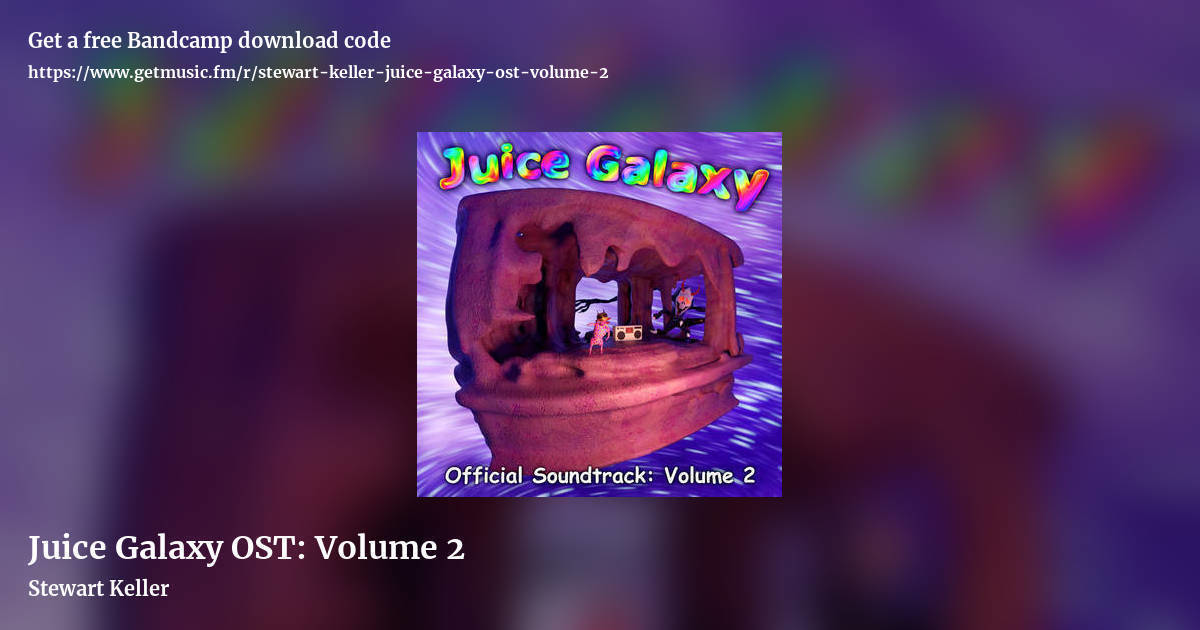 Juice Galaxy OST: Volume 2 by Stewart Keller, landscape promo share image