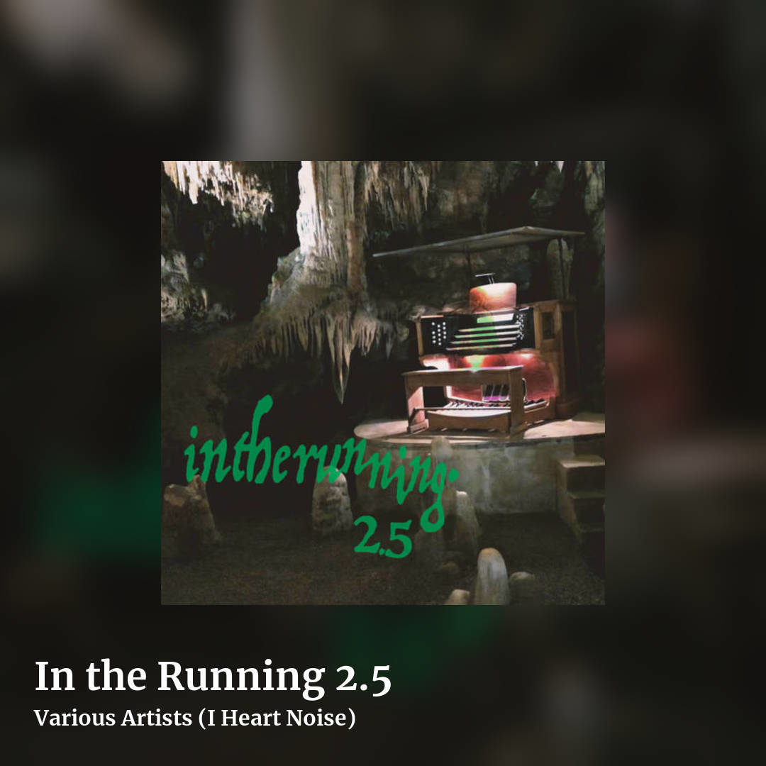 In the Running 2​.​5 by Various Artists (I Heart Noise), square clean share image