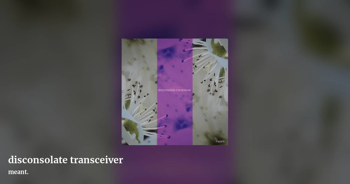 disconsolate transceiver by meant., landscape clean share image