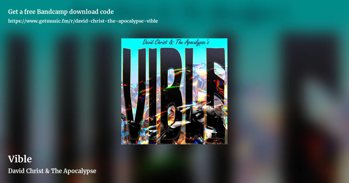Vible by David Christ & The Apocalypse, landscape promo share image