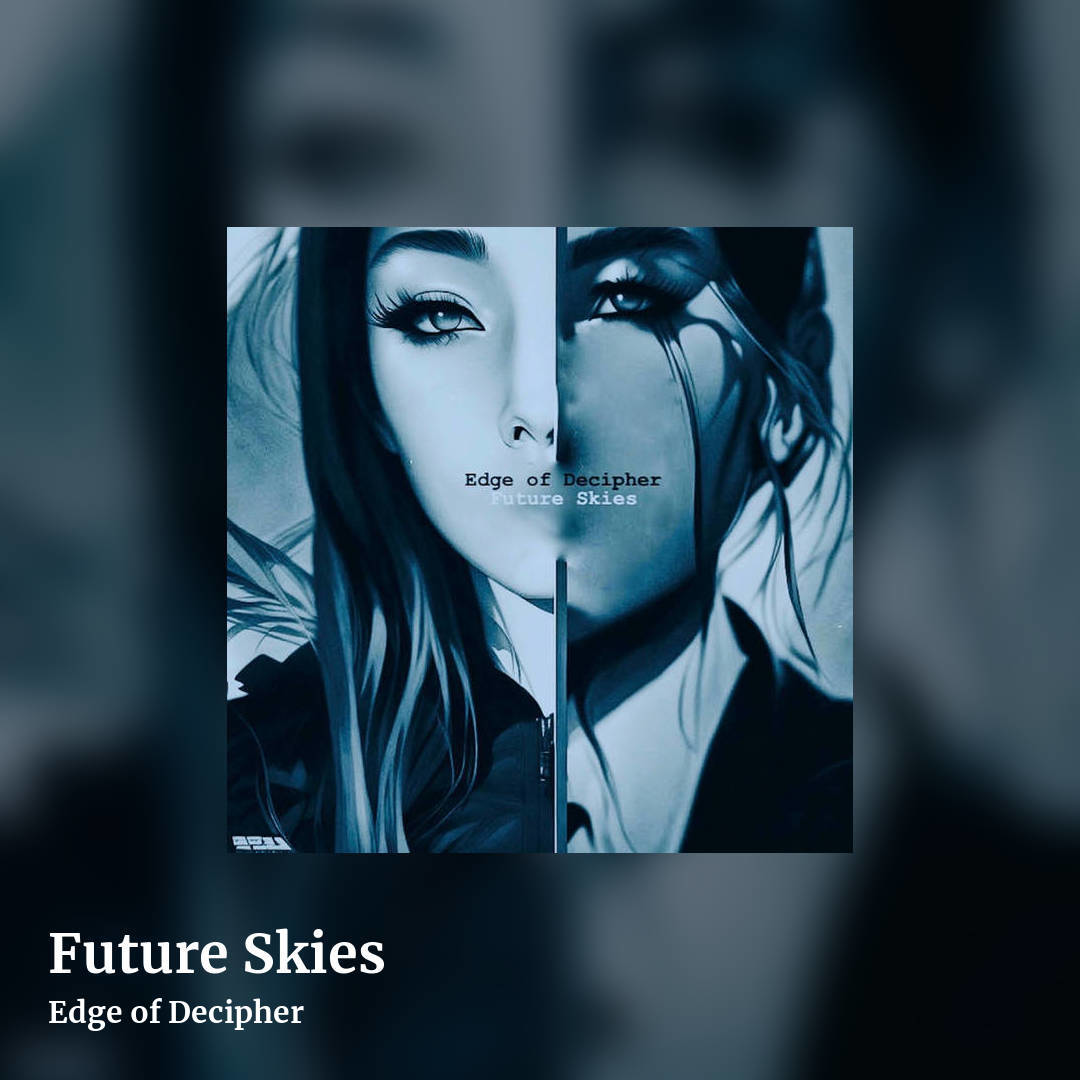Future Skies by Edge of Decipher, square clean share image
