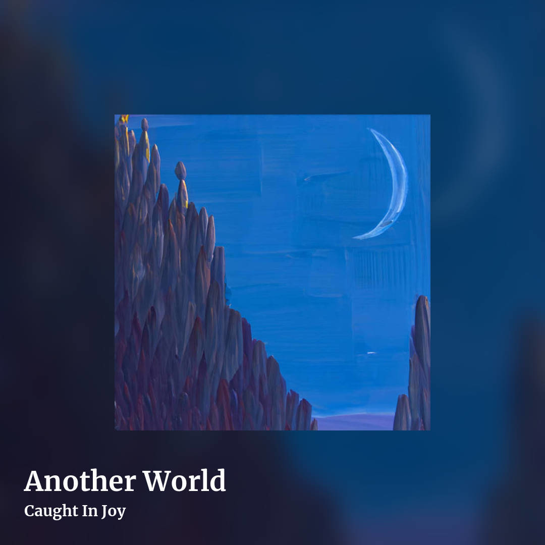 Another World by Caught In Joy, square clean share image