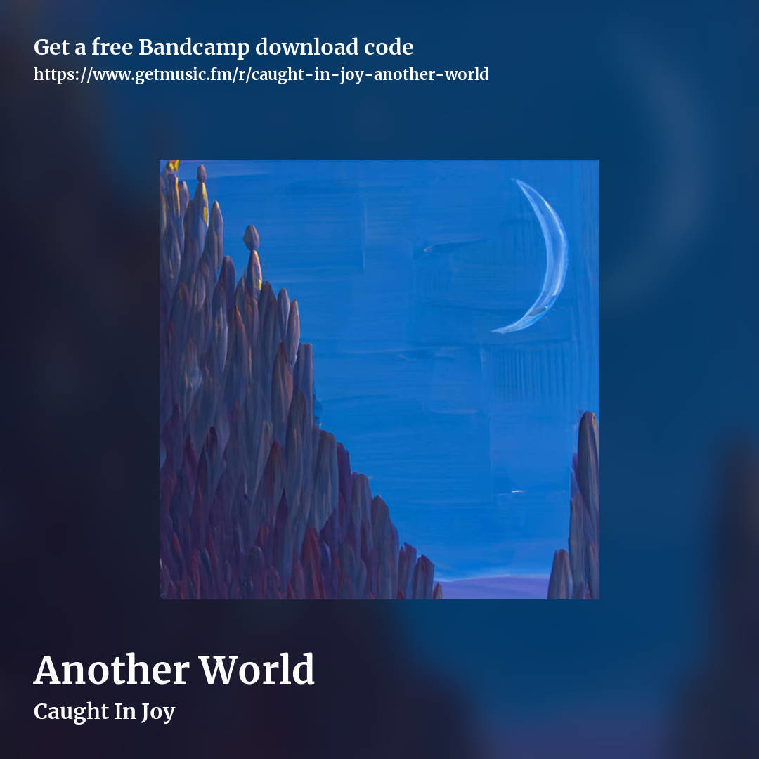 Another World by Caught In Joy, square promo share image
