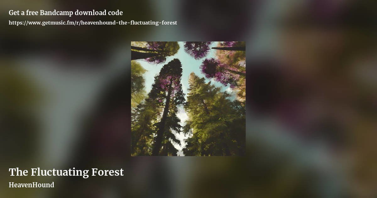 The Fluctuating Forest by HeavenHound, landscape promo share image