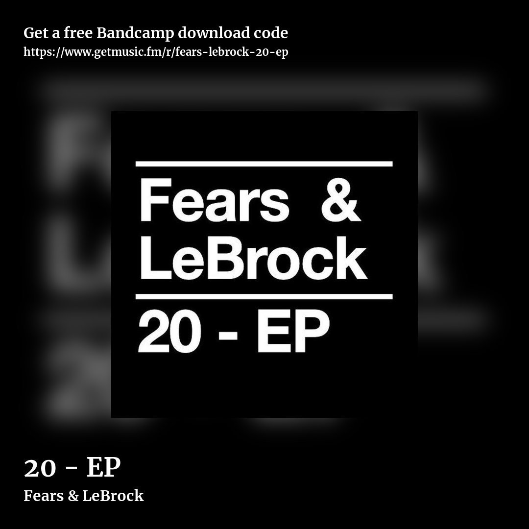 20 - EP by Fears & LeBrock, square promo share image