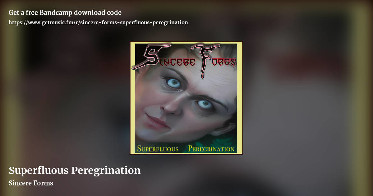 Superfluous Peregrination by Sincere Forms, landscape promo share image