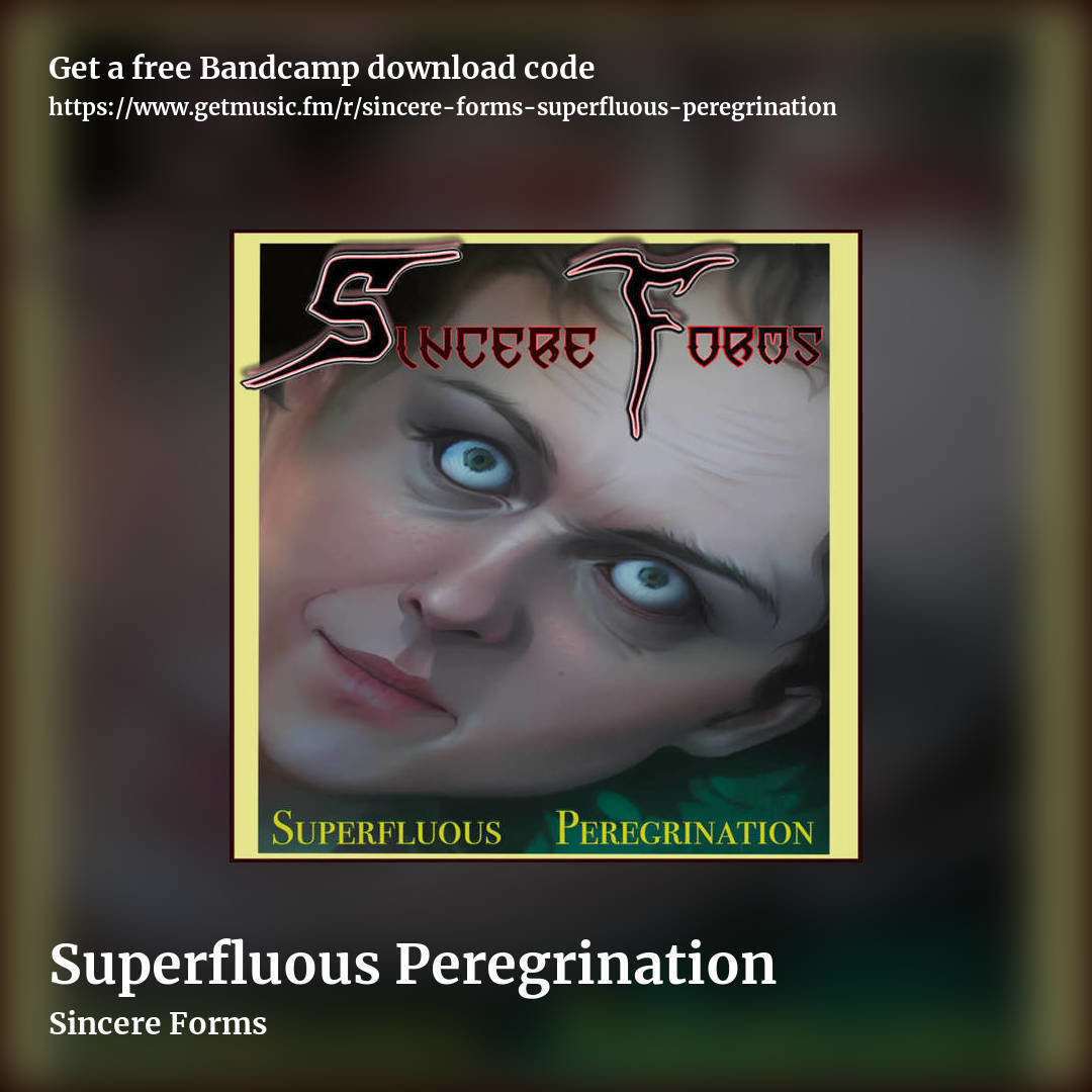 Superfluous Peregrination by Sincere Forms, square promo share image