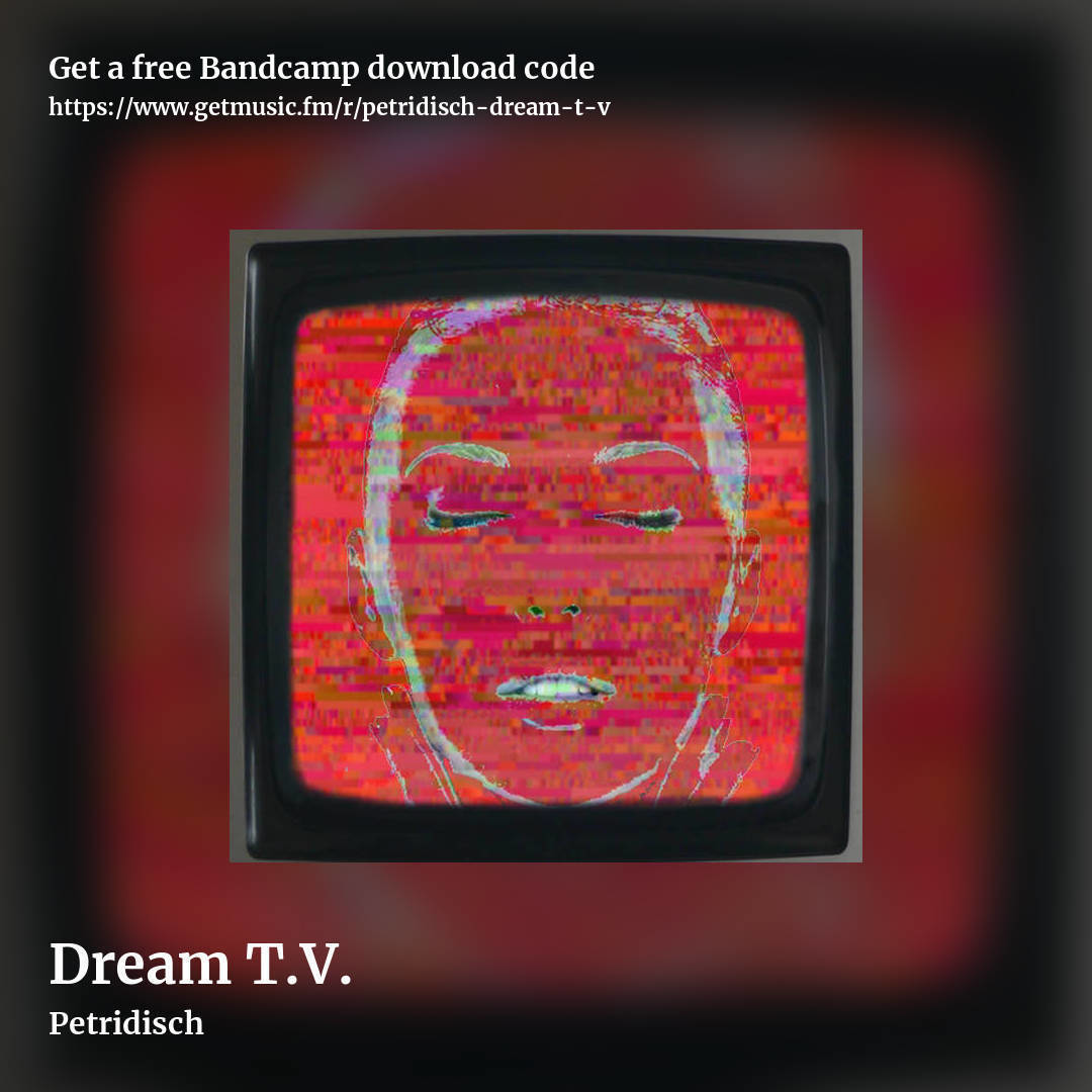 Dream T​.​V. by Petridisch, square promo share image