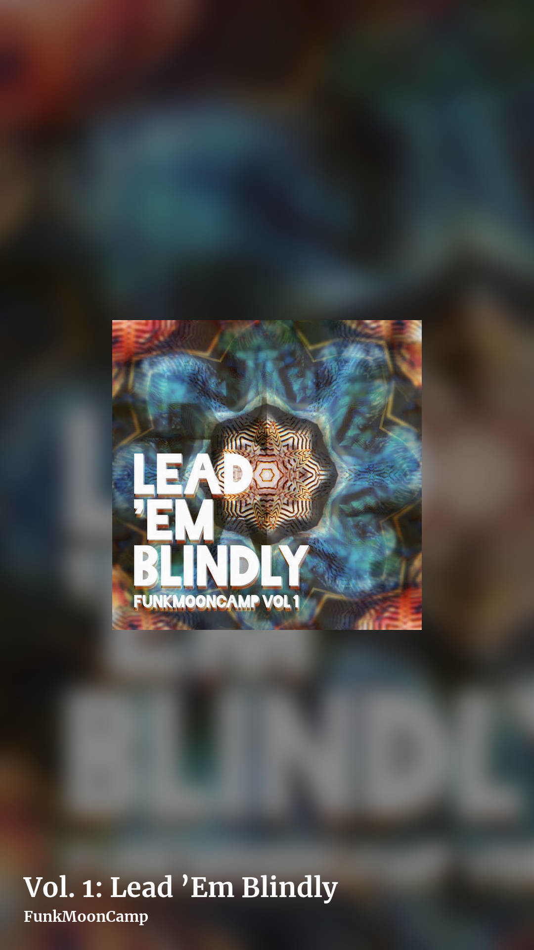 Vol. 1: Lead ’Em Blindly by FunkMoonCamp, story clean share image