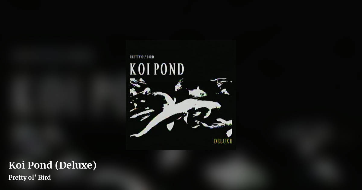 Koi Pond (Deluxe) by Pretty ol’ Bird, landscape clean share image