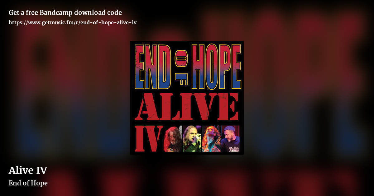 Alive IV by End of Hope, landscape promo share image