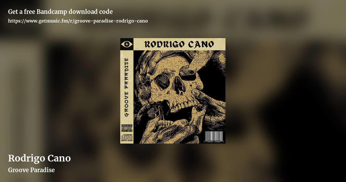 Rodrigo Cano by Groove Paradise, landscape promo share image