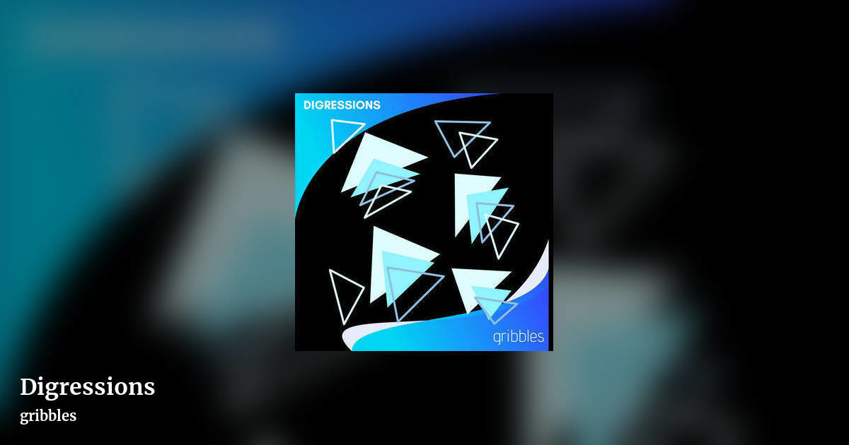 Digressions by gribbles, landscape clean share image