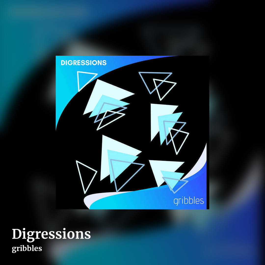 Digressions by gribbles, square clean share image