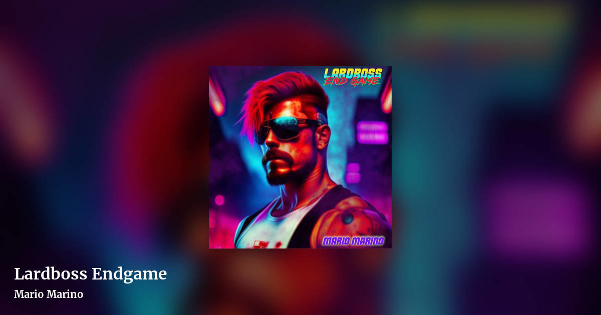 Lardboss Endgame by Mario Marino, landscape clean share image