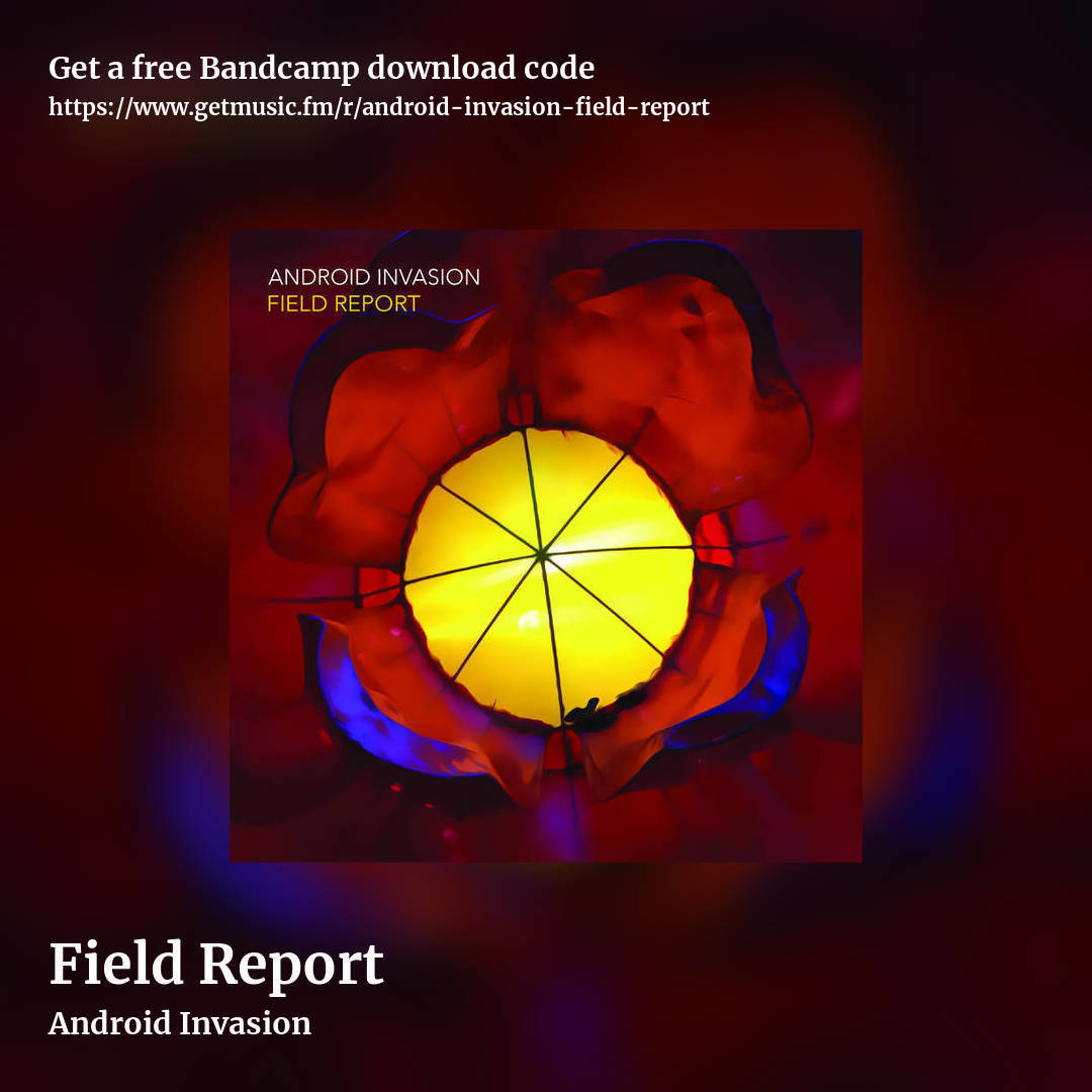 Field Report by Android Invasion, square promo share image