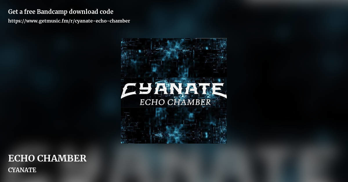 ECHO CHAMBER by CYANATE, landscape promo share image