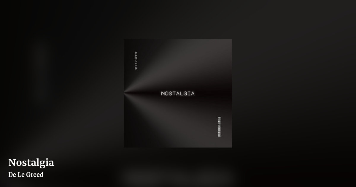 Nostalgia by De Le Greed, landscape clean share image