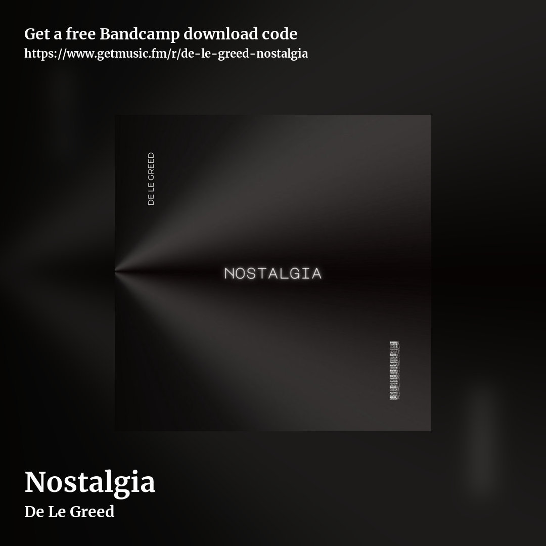 Nostalgia by De Le Greed, square promo share image