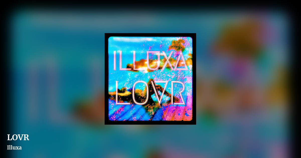 LOVR by Illuxa, landscape clean share image