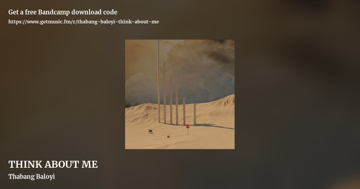 THINK ABOUT ME by Thabang Baloyi, landscape promo share image