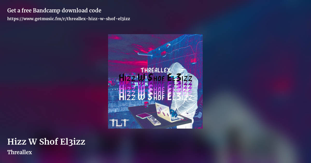 Hizz W Shof El3izz by Threallex , landscape promo share image