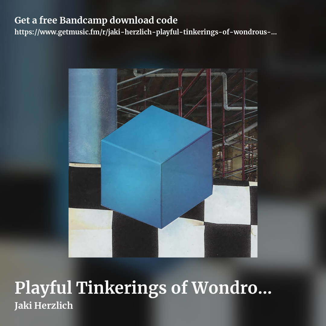 Playful Tinkerings of Wondrous Noises by Jaki Herzlich, square promo share image