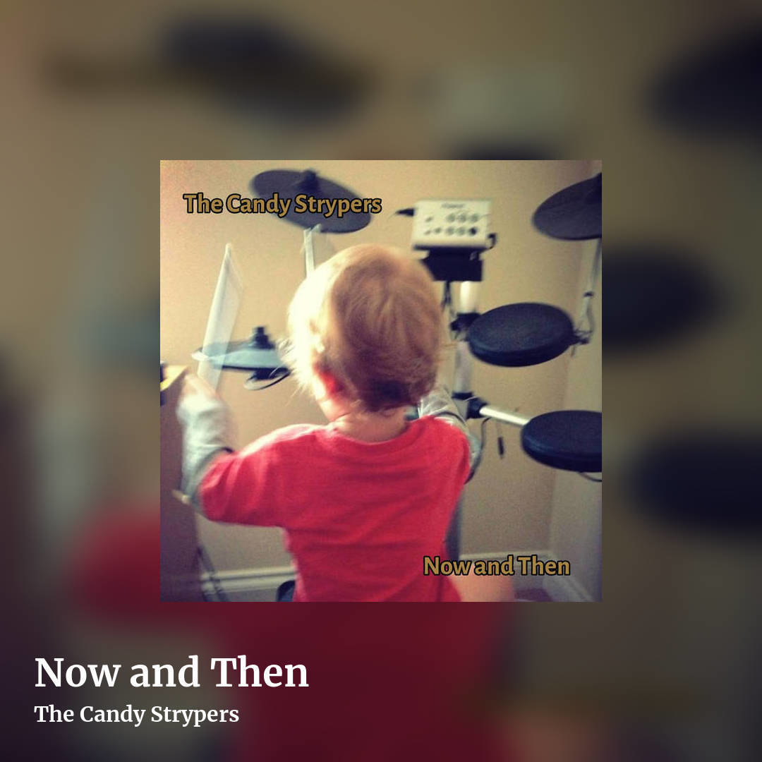 Now and Then by The Candy Strypers, square clean share image