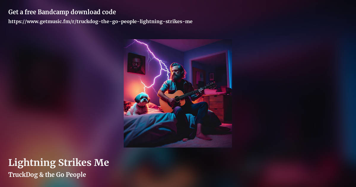 Lightning Strikes Me by TruckDog & the Go People, landscape promo share image