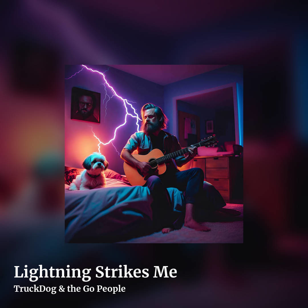 Lightning Strikes Me by TruckDog & the Go People, square clean share image
