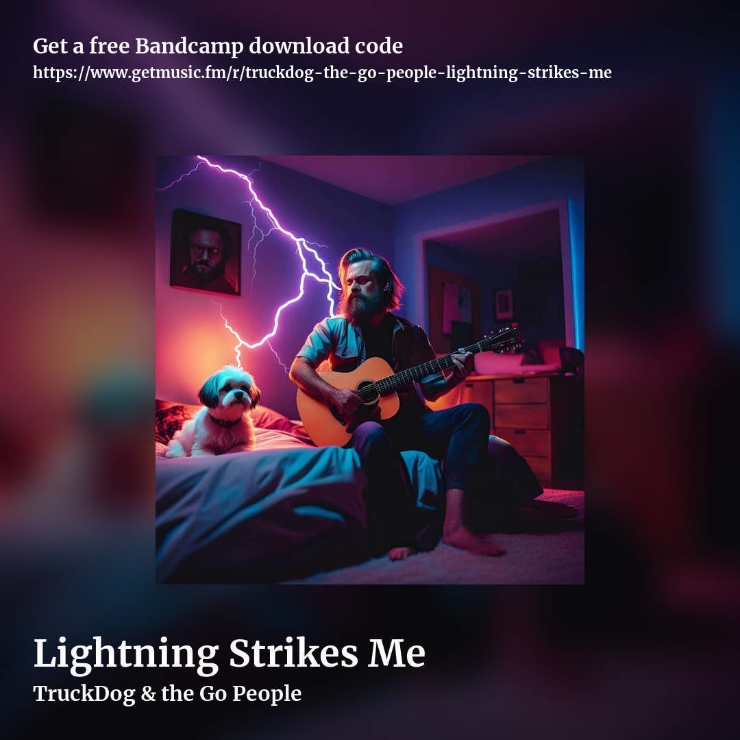 Lightning Strikes Me by TruckDog & the Go People, square promo share image
