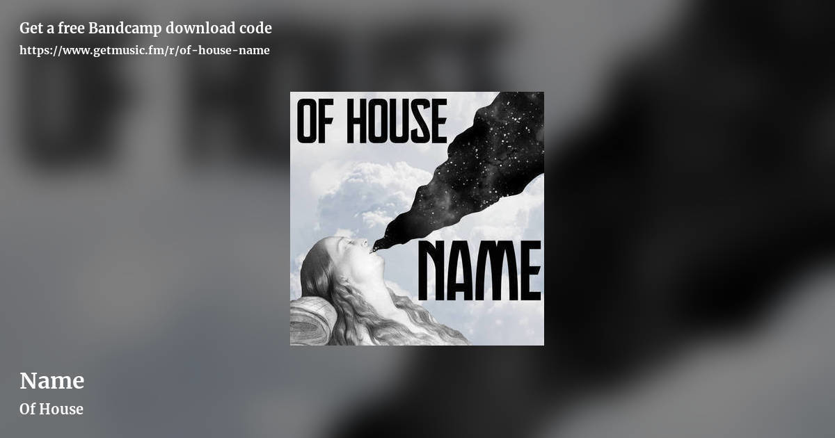 Name by Of House, landscape promo share image