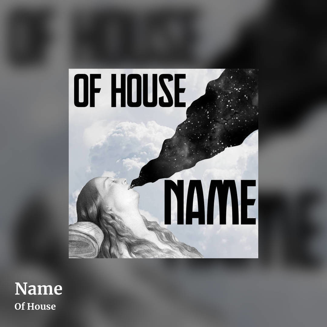 Name by Of House, square clean share image