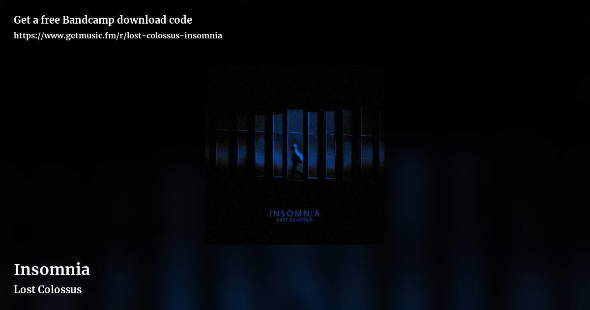 Insomnia by Lost Colossus, landscape promo share image